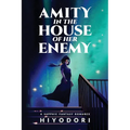 Amity in the House of Her Enemy: A Sapphic Fantasy Romance