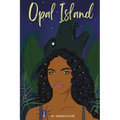 Opal Island: Book One