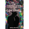 The Firefighter Before Christmas