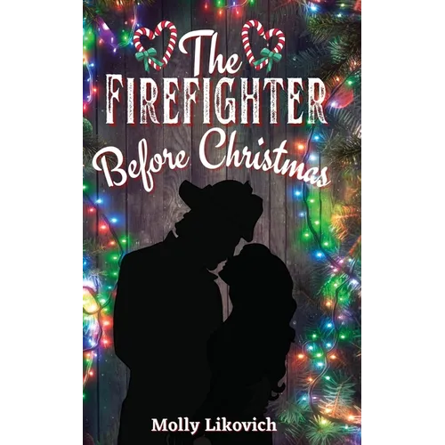 The Firefighter Before Christmas