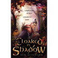 Cloaked in Shadow