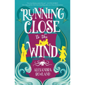 Running Close to the Wind