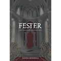 Fester: The Shadow Blood Tale