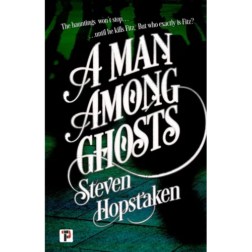 A Man Among Ghosts