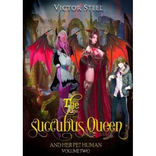 The succubus and her pet human vol 2