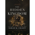 The Hidden Kingdom: Kingdom of the White Sea Book Three