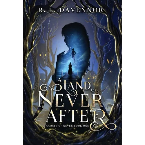 A Land of Never After: A Peter Pan Retelling