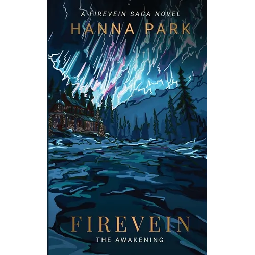 Firevein: The Awakening