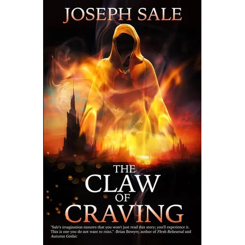 The Claw of Craving: The First Book of Lost Carcosa