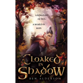 Cloaked in Shadow