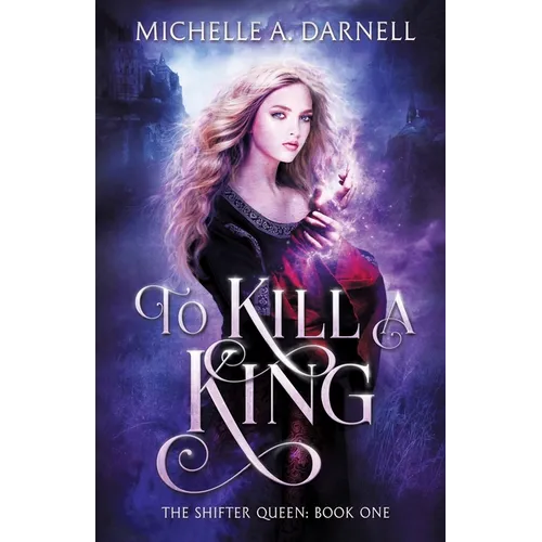 To Kill a King