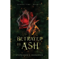 Betrayed by Ash