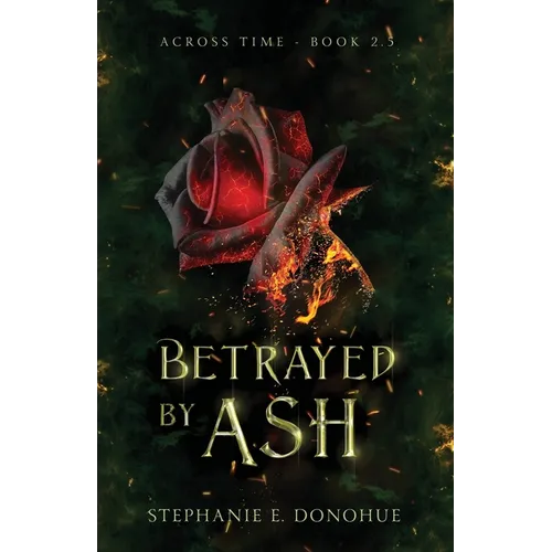 Betrayed by Ash