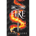 Falling Through Fire