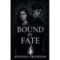 Bound by Fate