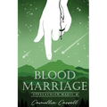 Blood Marriage