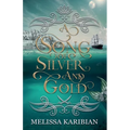A Song of Silver and Gold