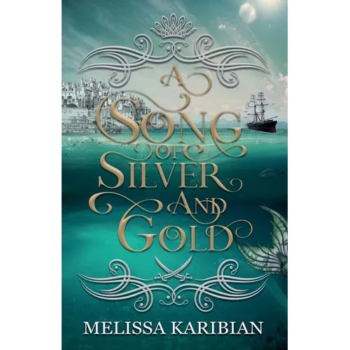 A Song of Silver and Gold