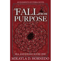 A Fall From Purpose