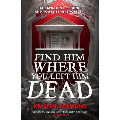 Find Him Where You Left Him Dead - Paperback