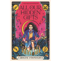 All Our Hidden Gifts