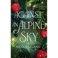 Against an Alpine Sky