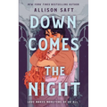 Down Comes the Night