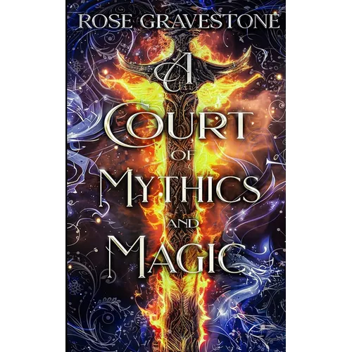A Court of Mythics and Magic