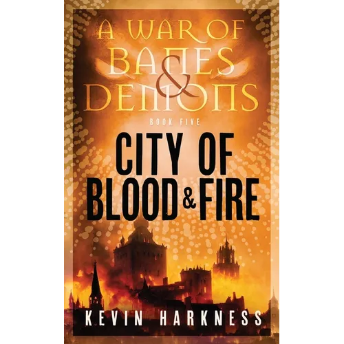 City of Blood and Fire