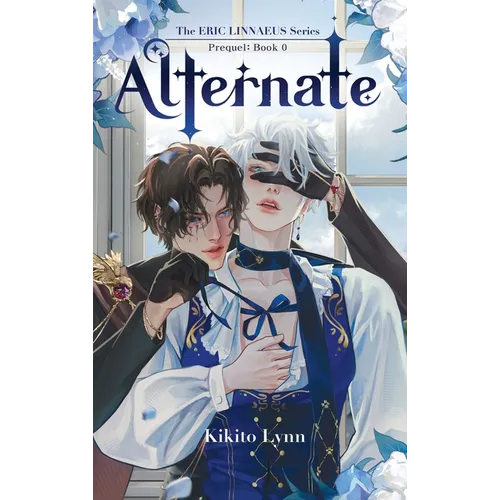Eric Linnaeus - Alternate: Prequel Book 0