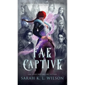 Fae Captive
