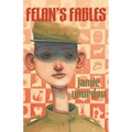 Felan's Fables