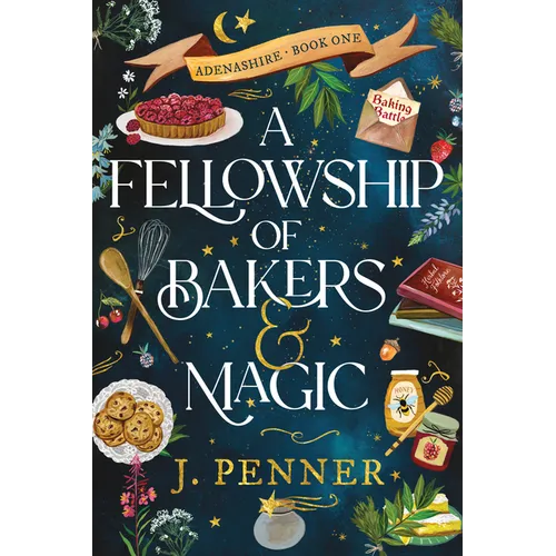 A Fellowship of Bakers & Magic