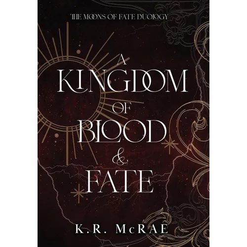 A Kingdom of Blood and Fate