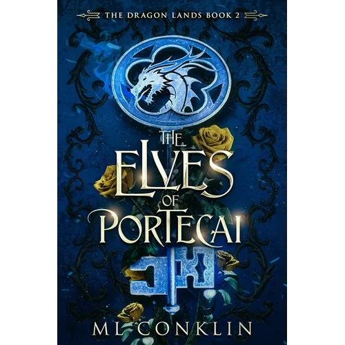 The Elves of Portecai (The Dragon Lands Book 2)