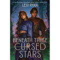 Beneath These Cursed Stars