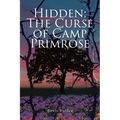 Hidden: The Curse of Camp Primrose