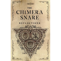 The Chimera Snare: Reflections