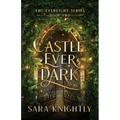 Castle Ever Dark