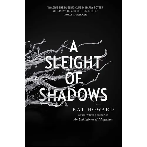 A Sleight of Shadows