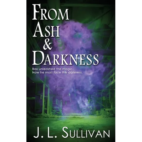 From Ash & Darkness