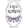 Fate of Lords