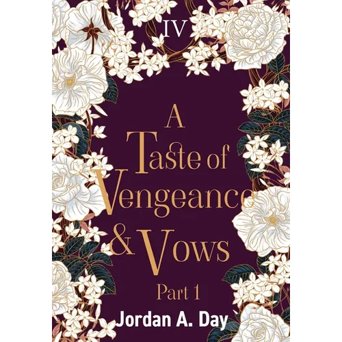 A Taste of Vengeance and Vows