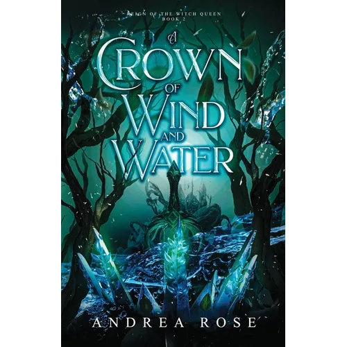 A Crown of Wind and Water