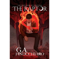 The Raptor: The First Book of Cataclysm