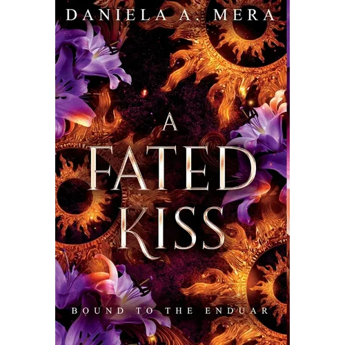 A Fated Kiss: An Epic Adventure Romantasy