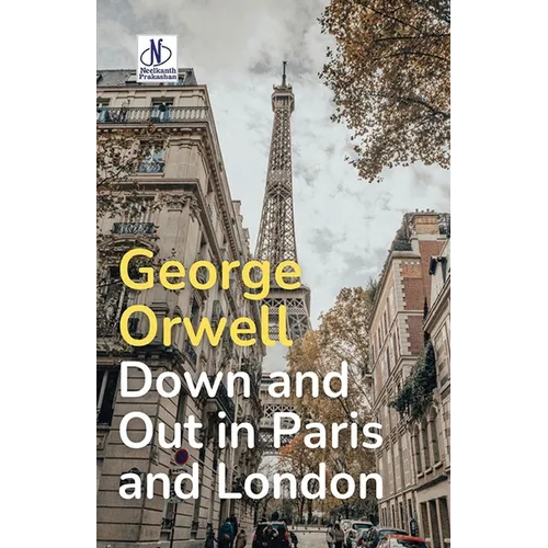 Down and Out in Paris and London