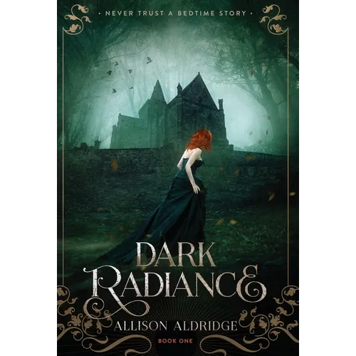 Dark Radiance