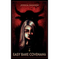 Easy Bake Covenant