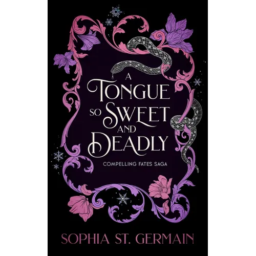 A Tongue So Sweet and Deadly